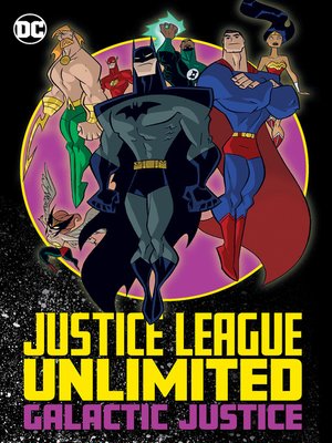 cover image of Justice League Unlimited: Galactic Justice